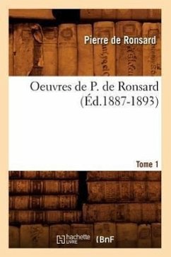 Cover Oeuvres de P. de Ronsard. Tome 1 (Éd.1887-1893)