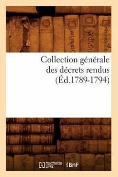 Cover Collection Générale Des Décrets Rendus (Éd.1789-1794)