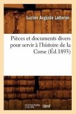 Pièces et documents divers pour servir à l'histoire de la Corse (Éd.1893)