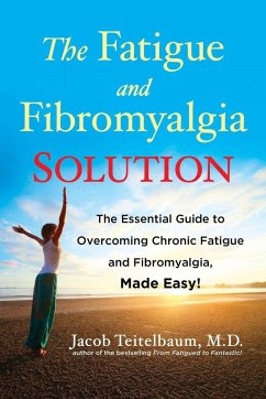 The Fatigue and Fibromyalgia Solution - Teitelbaum, Jacob