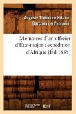 Mémoires d'Un Officier d'État-Major: Expédition d'Afrique (Éd.1835)