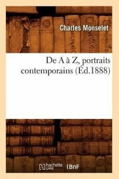 Cover de a À Z, Portraits Contemporains (Éd.1888)