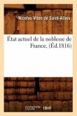 État Actuel de la Noblesse de France, (Éd.1816)
