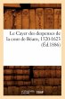 Le Cayer Des Despenses de la Cour de... - Bild 1