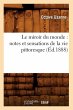 Le Miroir Du Monde: Notes Et Sensations... - Bild 1