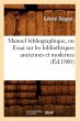 Manuel Bibliographique, Ou Essai Sur... - Bild 1