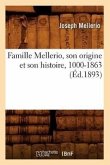 Famille Mellerio, Son Origine Et Son Histoire, 1000-1863 (Éd.1893)