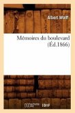 Mémoires Du Boulevard (Éd.1866)