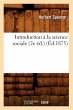 Introduction À La Science Sociale (2e... - Bild 1