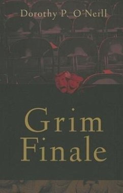 Grim Finale - O'Neill, Dorothy P