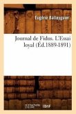 Journal de Fidus. l'Essai Loyal (Éd.1889-1891)