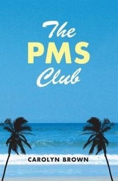 The PMS Club - Brown, Carolyn