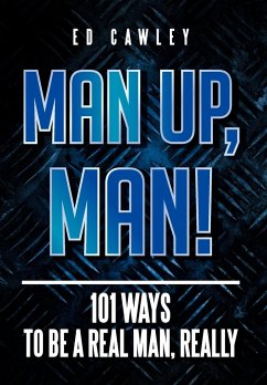 MAN UP, MAN! - Cawley, Ed