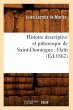 Histoire Descriptive Et Pittoresque de... - Bild 1
