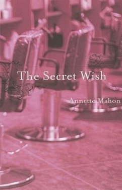 The Secret Wish - Mahon, Annette