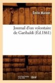 Journal d'Un Volontaire de Garibaldi (Éd.1861)