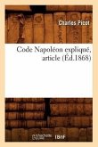 Code Napoléon Expliqué, Article (Éd.1868)