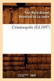 Criminopolis (Éd.1897)