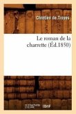 Le Roman de la Charrette (Éd.1850)