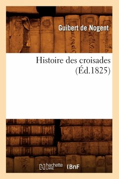 Cover Histoire Des Croisades (Éd.1825)