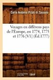 Voyages En Différens Pays de l'Europe, En 1774, 1775 Et 1776 [V1] (Éd.1777)
