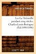 Les La Trémoïlle Pendant Cinq... - Bild 1