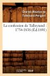 La Confession de Talleyrand: 1754-1838... - Bild 1