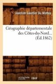 Géographie Départementale Des Côtes-Du-Nord (Éd.1862)