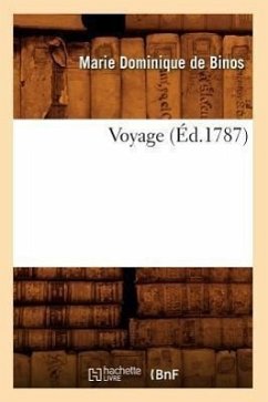 Voyage (Éd.1787) - De Binos, Marie-Dominique