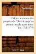 Histoire Ancienne Des Peuples de... - Bild 1