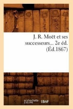Cover J. R. Moët Et Ses Successeurs (Éd.1867)
