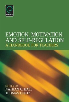 Emotion, Motivation, and Self-Regulation - Hall, Nathan C; Goetz, Thomas