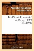 Les Fêtes de l'Université de Paris En 1889 (Éd.1890)