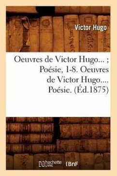 Oeuvres de Victor Hugo. Poésie. Tome III (Éd.1875) - Hugo, Victor