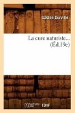 La Cure Naturiste (Éd.19e)