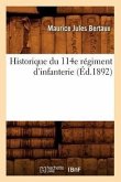 Historique Du 114e Régiment d'Infanterie (Éd.1892)