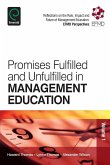 Promises Fulfilled and Unfulfilled in Management Education