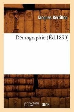 Démographie (Éd.1890) - Bertillon, Jacques