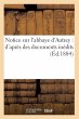 Notice Sur l'Abbaye d'Autrey: d'Après... - Bild 1
