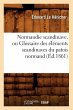 Normandie Scandinave, Ou Glossaire Des... - Bild 1