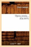 Opera Omnia (Éd.1855)