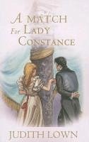 A Match for Lady Constance - Lown, Judith