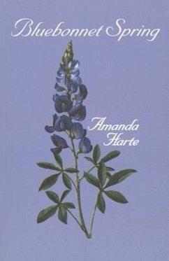 Bluebonnet Spring - Harte, Amanda