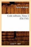 Code Militaire, Tome 2 (Éd.1761)