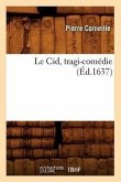 Le Cid, Tragi-Comédie (Éd.1637)