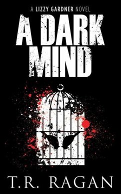 A Dark Mind - Ragan, T. R.