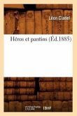 Héros Et Pantins (Éd.1885)