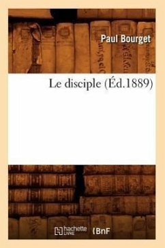Le Disciple (Éd.1889) - Bourget, Paul