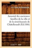 Armorial Des Anciennes Familles de la Ville Et de la Sénéchaussée de Châtellerault (Éd.1886)