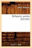 Reliquaire, Poésies (Éd.1891)
